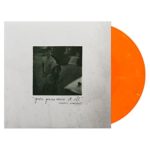 You’re Gonna Miss It All Orange Swirl Vinyl