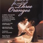 Prokofiev – The Love for Three Oranges / Nagano, Opera National de Lyon