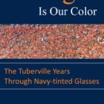 Orange Is Our Color: The Tuberville Years Through Navy-tinted Glasses