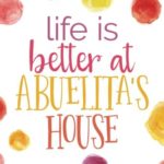 Life Is Better At Abuelita’s House (6×9 Journal): Lined Writing Notebook, 120 Pages — Bright Multicolored Pink, Coral, Purple, Orange, Yellow Watercolor Dots