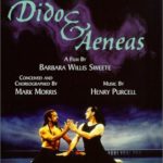 Purcell – Dido and Aeneas / Mark Morris Dance Group