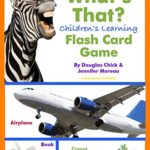 What’s that? (Children’s Learning Flash Card Game)