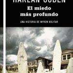 El miedo más profundo (Myron Bolitar) (Spanish Edition)