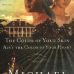 The Color of Your Skin Ain’t the Color of Your Heart (Shenandoah Sisters #3)
