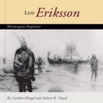 Leif Eriksson: Norwegian Explorer (Our People)
