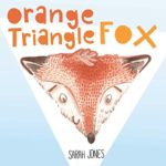 Orange, Triangle, Fox (ROYGBaby)