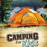 Camping for Kids (Into the Great Outdoors)