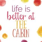 Life Is Better at the Cabin (6×9 Journal): Lined Writing Notebook, 120 Pages — Bright Multicolored Pink, Coral, Purple, Orange, Yellow Watercolor Dots