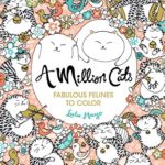 A Million Cats: Fabulous Felines to Color