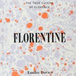 Florentine: The true cuisine of Florence