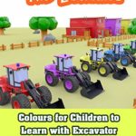 Colours for Children to Learn with Excavator Truck Toy Farm Vehicles