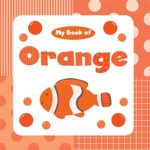 My Book of Orange (My Color Books)