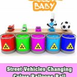 Street Vehicles Changing Colors Balloons Ball – Learning Colours for Kids