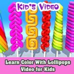 Learn Color with Lollipops: Video for Kids