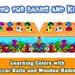 Learning Colors with Soccer Balls and Wooden Hammer