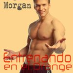 Entrenando en el Orange (Polvos de colores nº 2) (Spanish Edition)
