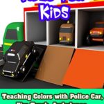 Teaching Colors with Police Car, Fire Truck, Ambulance, School Bus for Toddlers