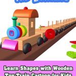 Learn Shapes with Wooden Toy Train Cartoon for Kids