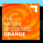 The Nature of Colors: Orange