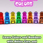 Learn Colors and Numbers with Helico Cars and Trucks Cartoons for Kids