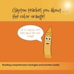 Clayton Teaches You About.The Color Orange