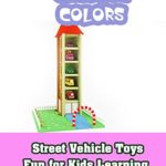 Street Vehicle Toys Fun for Kids Learning Colors and Trucks Name