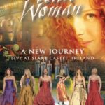 Celtic Woman: A New Journey–Live at Slane Castle
