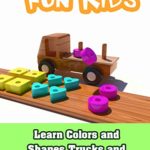 Learn Colors and Shapes Trucks and Wooden Toys for Baby
