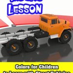 Colors for Children to Learn with Street Vehicles and Cars Colours