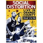 Social Distortion – Live in Orange County