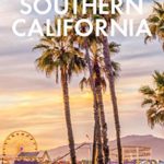 Fodor’s Southern California: with Los Angeles, San Diego, the Central Coast & the Best Road (Full-color Travel Guide)