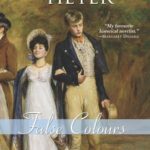 False Colours (Regency Romances)