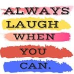 Always laugh when you can /  (6*9)Lined notebook / (6*9) diary journal , 120 pages , Yellow, Pink, Orange and green colors.: Lined Notebook