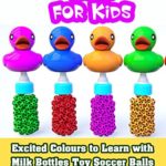 Excited Colours to Learn with Milk Bottles Toy Soccer Balls and Rubber Duck for Kids