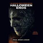 Halloween Ends: The Official Movie Novelization