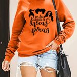 It’s Just A Bunch of Hocus Pocus T Shirt Women Halloween Sweatshirt Funny Sanderson Sisters Graphic Tee Tops Orange