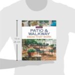 Patio & Walkway Ideas that Work (Taunton’s Ideas That Work)