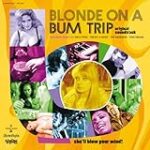 Blonde On A Bum Trip Original Soundtrack (CLEAR WITH ORANGE SWIRL VINYL)